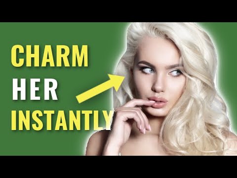 How to Be Charming Without Trying (Make Any Girl Fall in Love with You)
