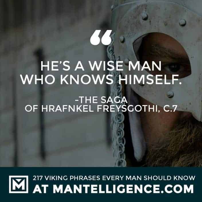 Viking Quotes - He’s a wise man who knows himself.