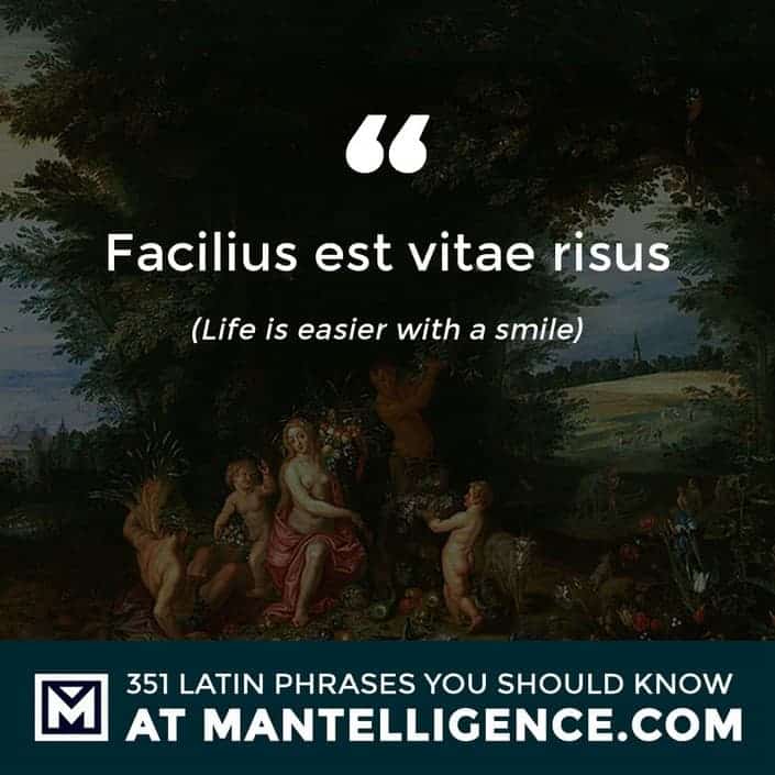 latin quotes - Facilius est vitae risus - Life is easier with a smile
