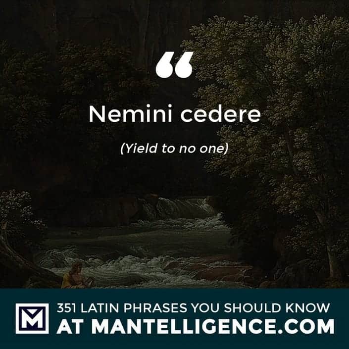 Nemini cedere - Yield to no one