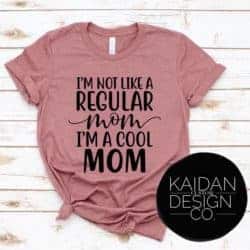 Cool Mom Shirt