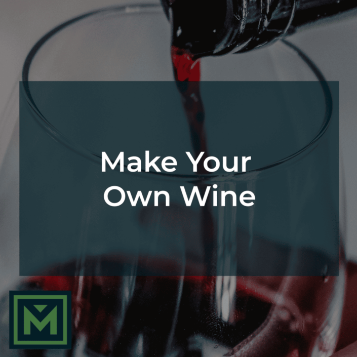 Make your own wine
