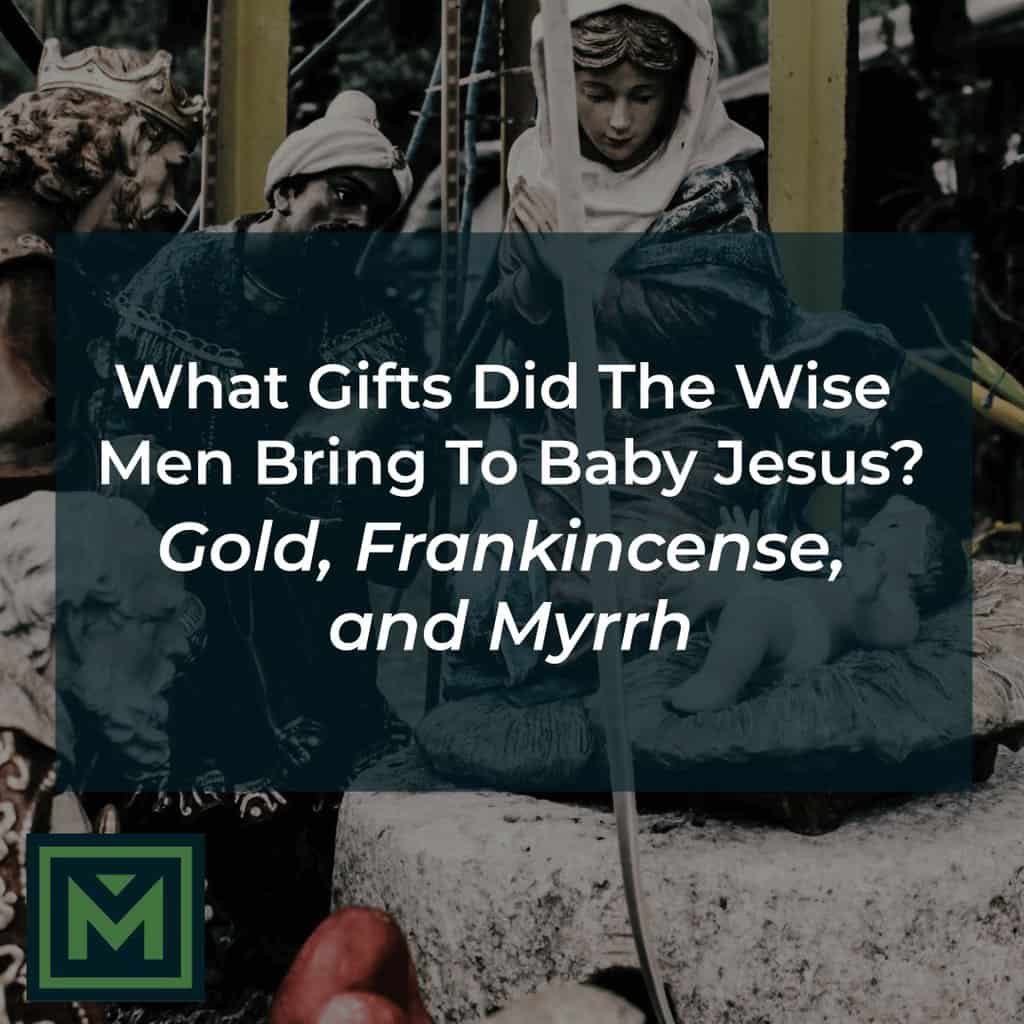 What gifts did the wise men
