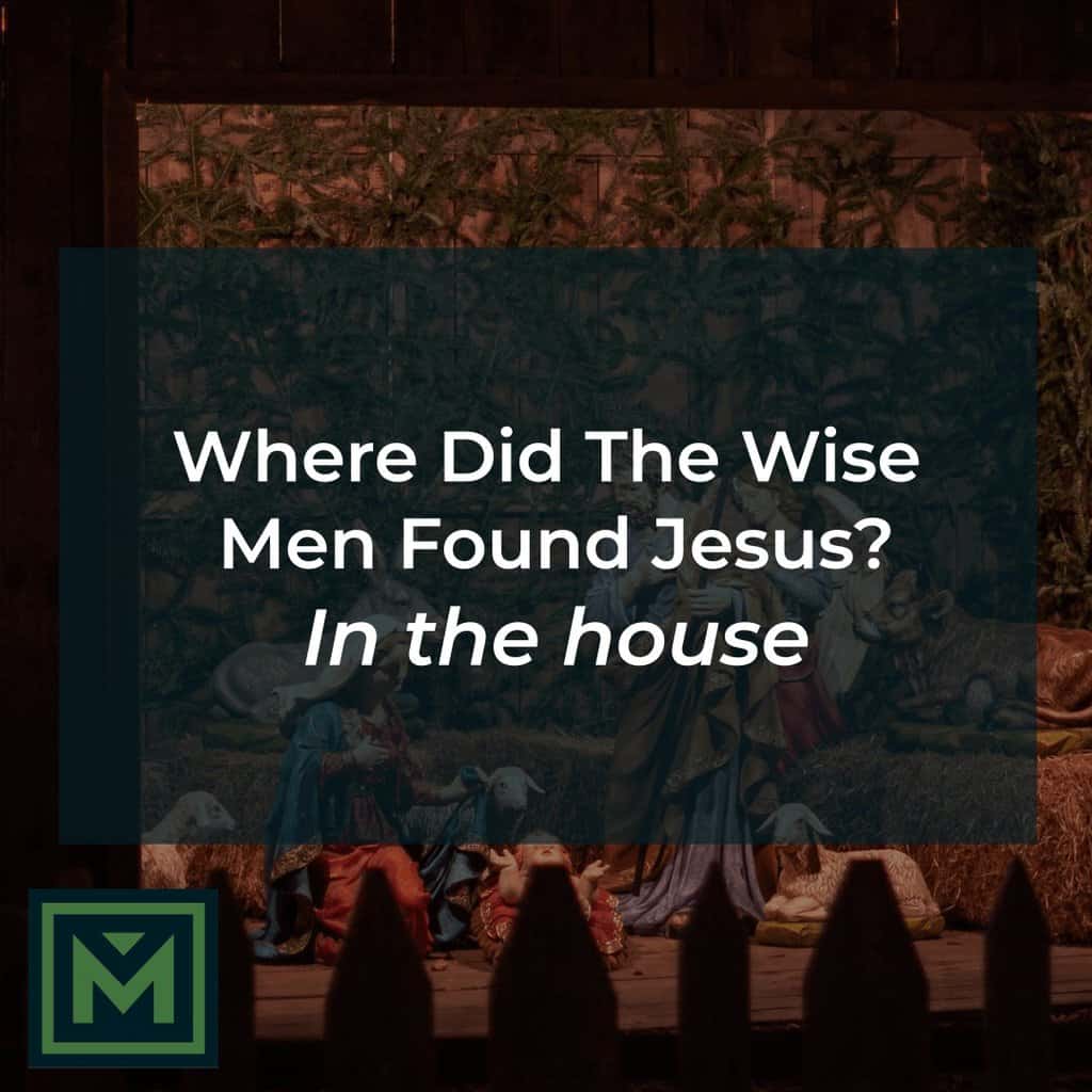 Where did the wise men found
