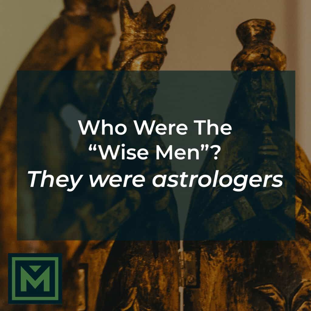 Who were the wise men