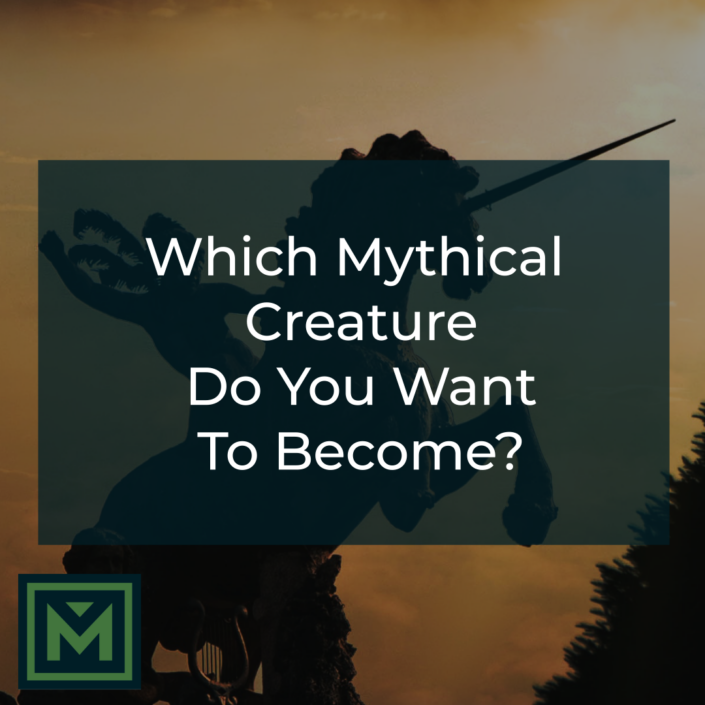 Which mythical creature do you want to become?
