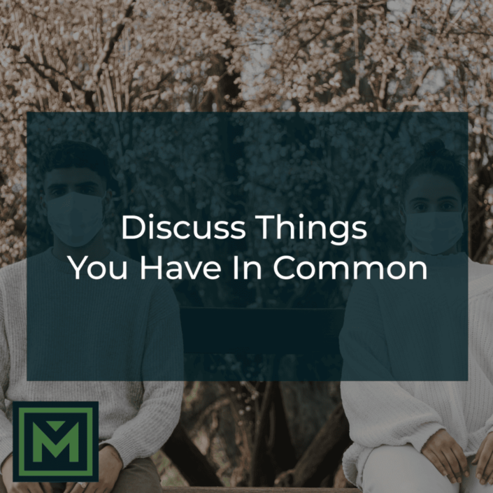 Discuss things you have in common